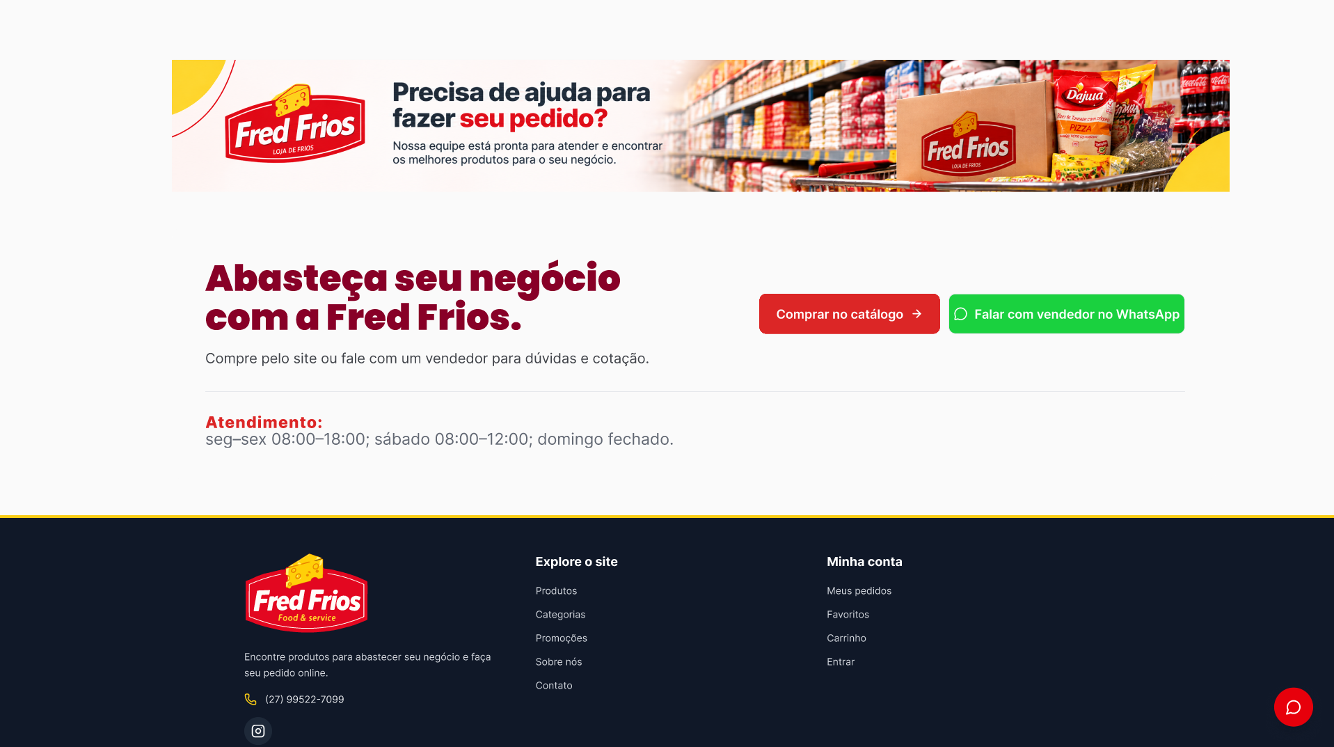 Fred Frios — ajuda para fazer seu pedido